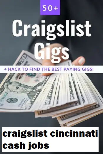 craigslist cincinnati cash jobs