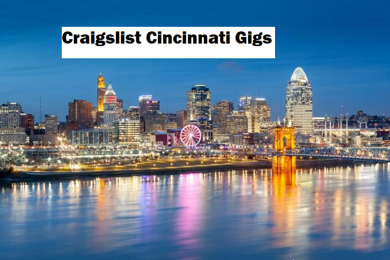 craigslist cincinnati gigs