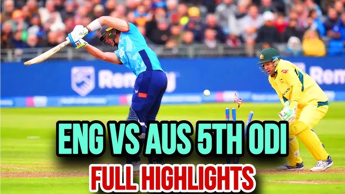 england vs australia 5th match highlights