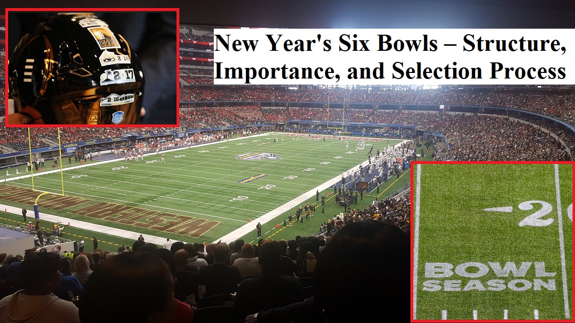 New Year's Six Bowls – Structure, Importance, and Selection Process